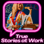 True Stories at Work: fresh from HR