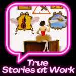 True Stories at Work: fresh from HR