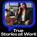 True Stories at Work: fresh from HR